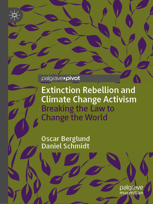 Title details for Extinction Rebellion and Climate Change Activism by Oscar Berglund - Available